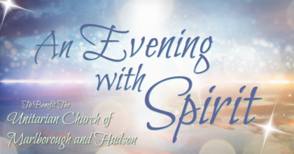 UU March 2018 Evening of Spirit